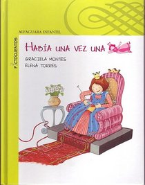 Habia una vez una princesa (Alfaguara Infantil)