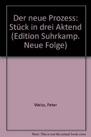 Der neue Prozess: Stuck in drei Akten (n.F., Bd. 215) (German Edition)