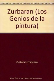 Zurbaran (Los Genios de la pintura) (Spanish Edition)