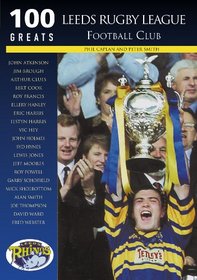 Leeds Rugby League 100 Greats