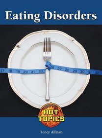 Eating Disorders (Hot Topics)