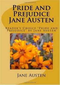 Pride and Prejudice Jane Austen: (Reader's Choice 