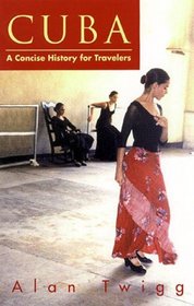 Cuba: A Concise History for Travellers
