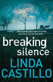 Breaking Silence (Kate Burkholder, Bk 3)