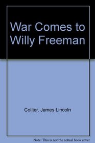 War Comes to Willy Freeman