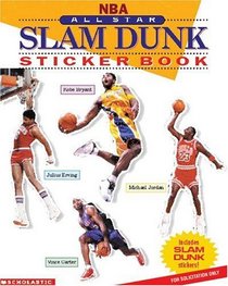 Nba : All-star Slam Dunk Sticker Book (Nba)