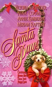 Santa Paws: Shakespeare and the Three Kings / Athena's Christmas Tail / Away in a Shelter / Mr. Wright's Christmas Angel (It's a Dog's Life)
