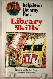 Library Skills (Help Is on the Way for Series)
