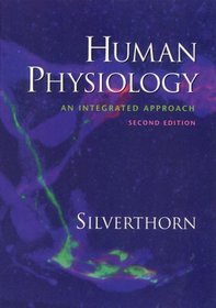 Human Physiology: An Integrated Approach: AND Physioex V4.0: Laboratory Simulations in Physiology