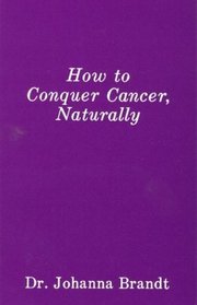 How to Conquer Cancer, Naturally (The Grape Cure)