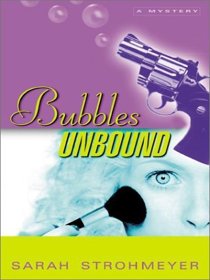 Bubbles Unbound (Bubbles Yablonsky, Bk 1) (Audio Cassette) (Unabridged)