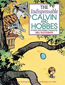 The Indispensable Calvin and Hobbes (Calvin and Hobbes Treasury)