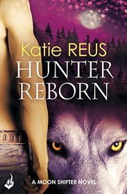 Hunter Reborn: Book 5 (Moon Shifter)