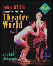Theatre World 1993-1994, Vol. 50 (Theatre World)