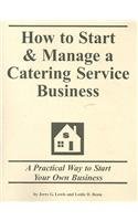 How to Start & Manage a Catering Service Business
