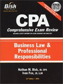 CPA Comprehensive Exam Review, 2003: Business Law & Professional Responsibilities (32nd Edition)