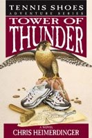 Tower of Thunder (Tennis Shoes, Bk 9) (Audio CD) (Abridged)