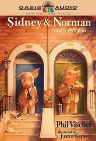 Sidney & Norman: A Tale of Two Pigs (Audio CD) (Unabridged)