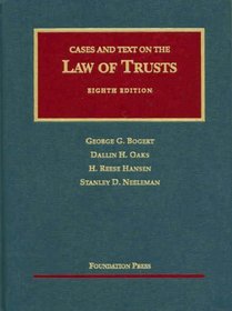 Cases and Text on the Law of Trusts (University Casebook Series)