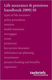 Life Assurance and Pensions Handbook 2009/10