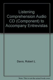 Listening Comprehension Audio CD (Component) to accompany Entrevistas
