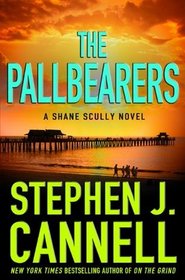 The Pallbearers (Shane Scully, Bk 9)