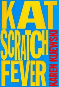 Kat Scratch Fever (Kat Colorado, Bk 8)