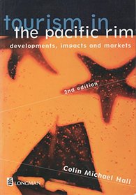 Tourism in the Pacific Rim: Development, Impacts and Markets