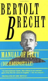 Manual of Piety: Die Hauspotille (Brecht, Bertolt)
