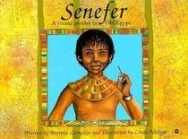 Senefer: A Young Genius in Old Egypt (Young Readers)