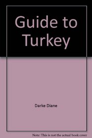 Guide to Turkey