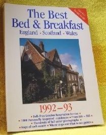 Best Bed and Breakfast in England, Scotland and Wales, 1991-93: The Finest Bed and Breakfast Accommodations in the British Isles from the Scottish Heb (Best Bed & Breakfast: England, Scotland, Wales)