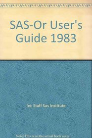 SAS-Or User's Guide, 1983