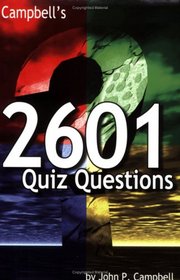 Campbell's 2601 Quiz Questions