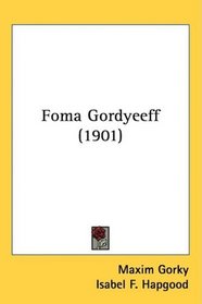 Foma Gordyeeff (1901)