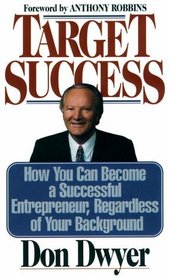 Target Success: How You Can Become a Successful Entrepreneur, Regardless of Your Background