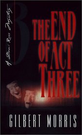 The End of Act Three (Dani Ross Mysteries, 3)