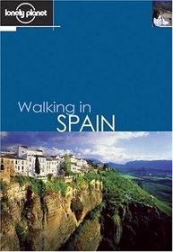 Lonely Planet Walking in Spain (Lonely Planet Walking in Spain)