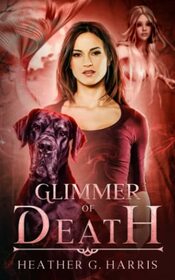 Glimmer of Death: An Urban Fantasy Novel (The Other Realm)