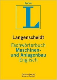 Langenscheidt Fachwrterbuch Maschinen- und Anlagenbau. Englisch