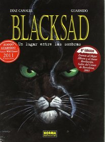 Blacksad 1 un lugar las sombras/ Blacksad 1 A Place In Between the Shadows (Spanish Edition)