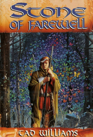 Stone of Farewell (Memory, Sorrow, and Thorn, Bk 2)