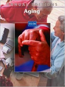 Annual Editions : Aging 05/06 (Annual Editions Aging)