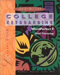 College Keyboarding : WordPerfect 9, Lessons 61-120