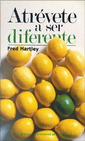 Atrvete a ser Diferente