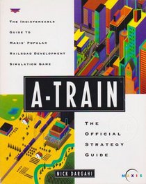 A-Train: The Official Strategy Guide