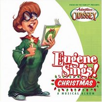 Eugene Sings! Christmas (Adventures in Odyssey Music)