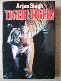 Tiger! Tiger!
