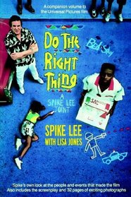 Do the Right Thing: The New Spike Lee Joint