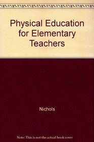 Physical Education for Elementary Teachers